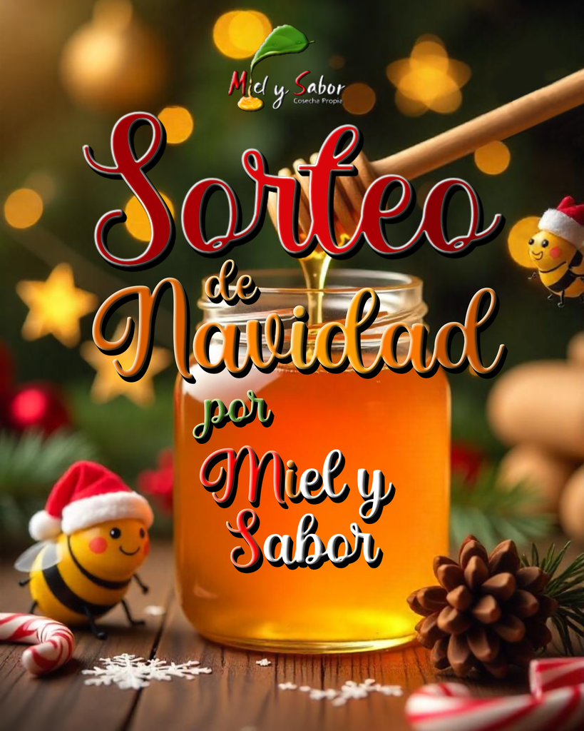 🎄✨ Sorteo de Navidad en Miel y Sabor 🍯🐝 condiciones, reglas e información.